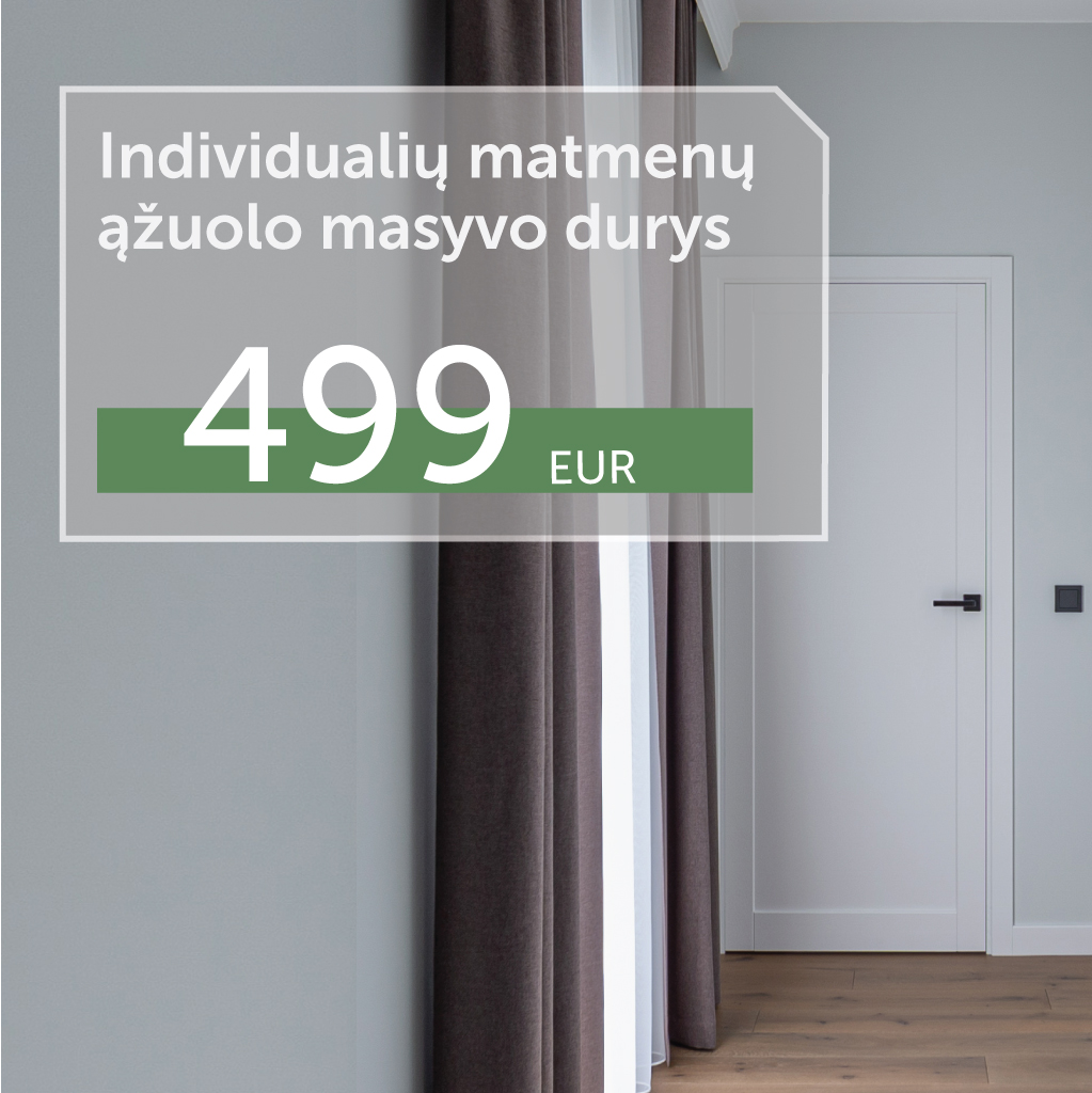 Individualių matmenų ąžuolo masyvo durys  499 Eur / kompl.
