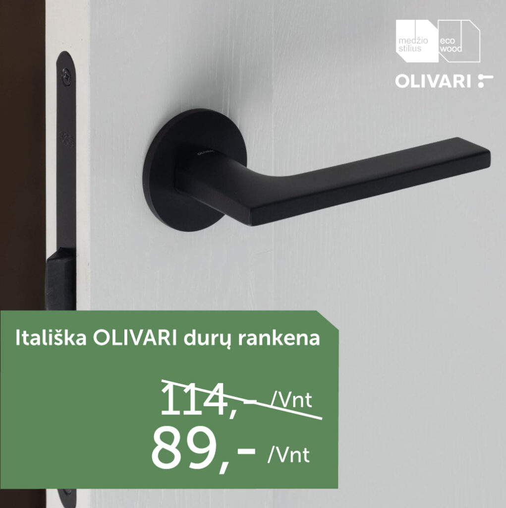 Olivari vidaus durų rankena 89 Eur / kompl.