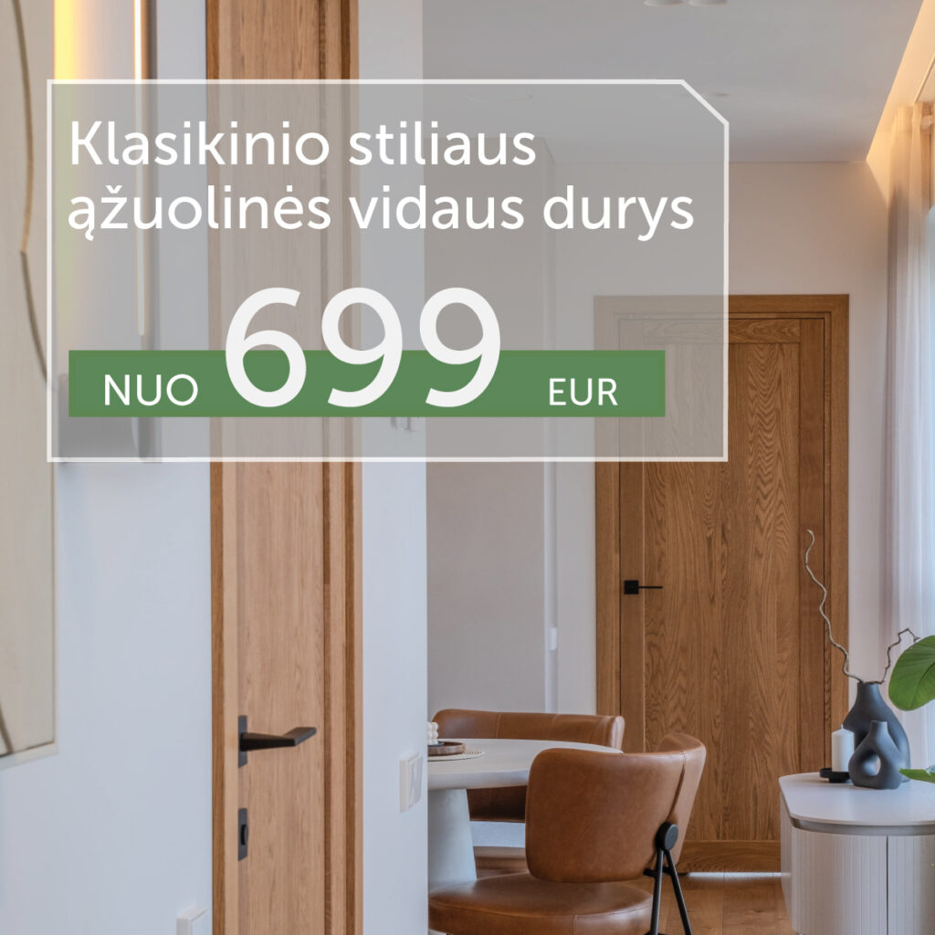 Klasikinio stiliaus alyvuotos ąžuolinės vidaus durys nuo 599 Eur