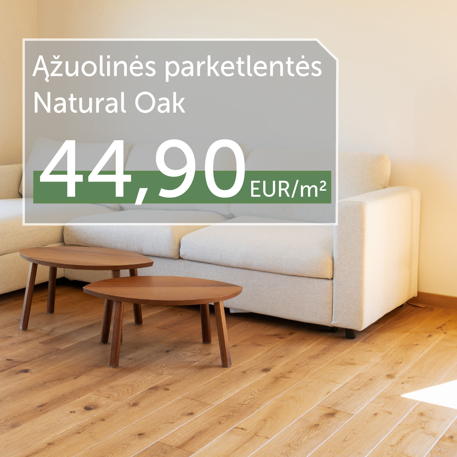 Natural Oak spalvos ąžuolinės grindinės lentos 44,90 Eur/m²