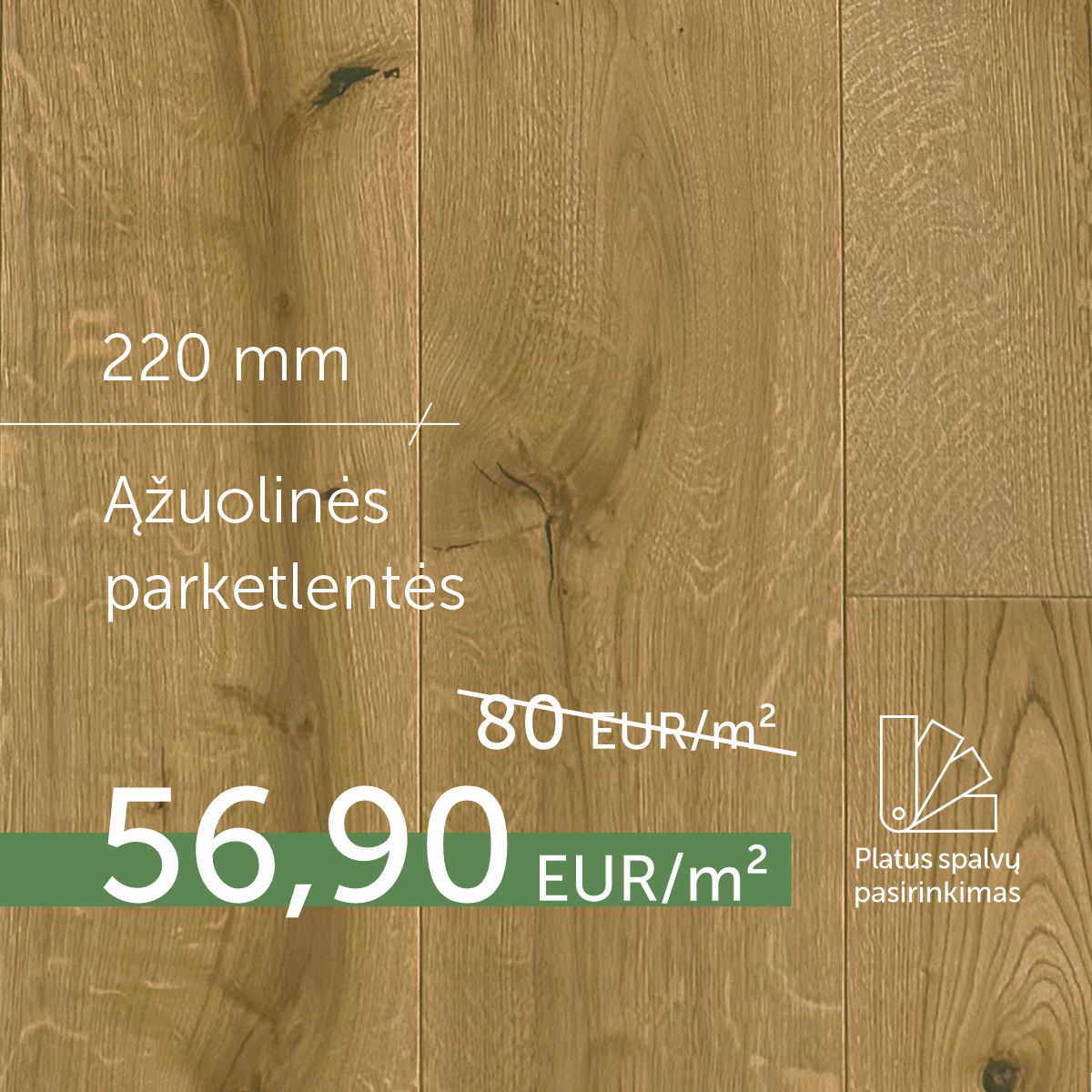 Plačios ąžuolinės grindys su plačiu spalvų pasirinkimu