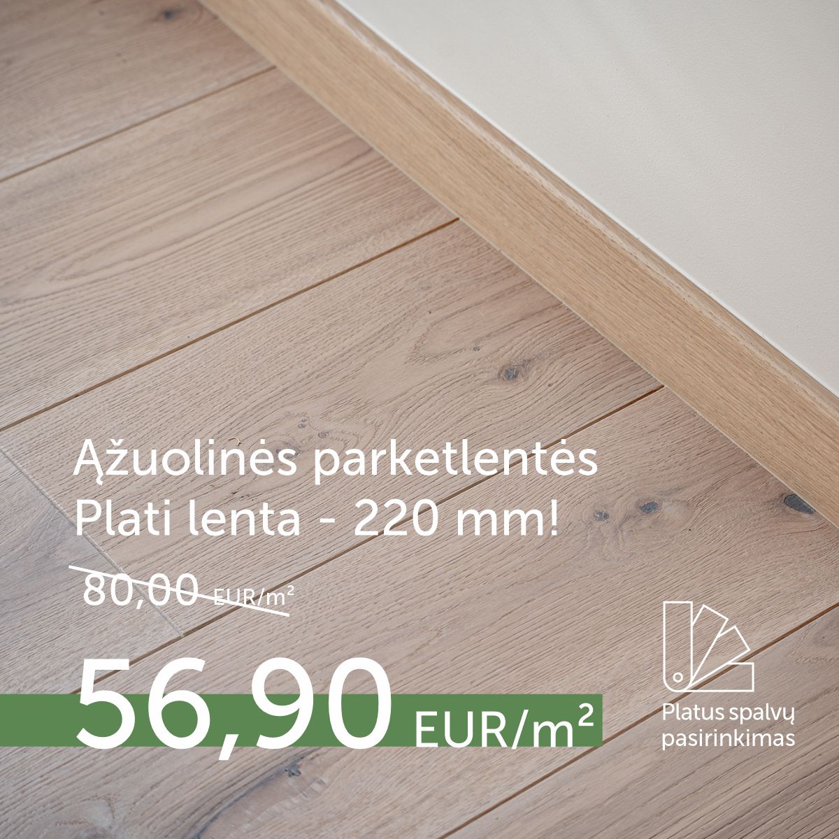 Plačios ąžuolinės grindys su spalvų pasirinkimu